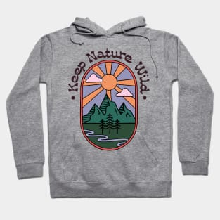 Keep Nature Wild Hoodie